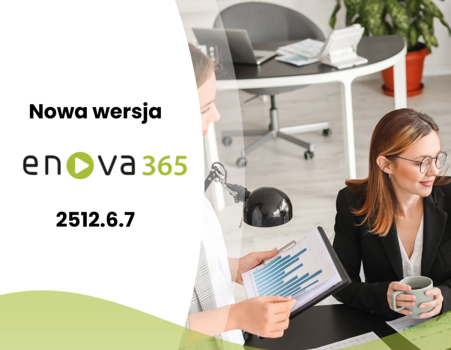 Nowa wersja enova365 - 2512.6.7